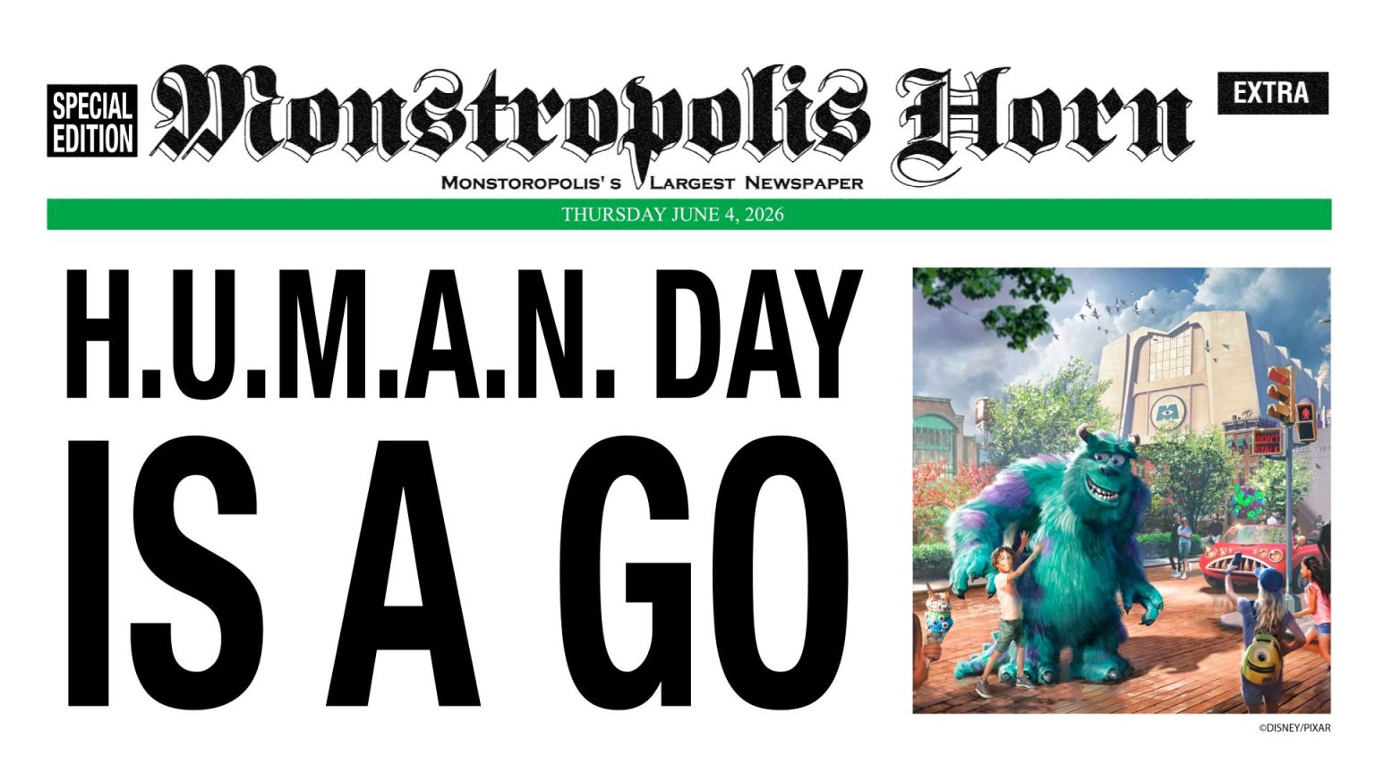 Monstropolis Horn newspaper announcing H.U.M.A.N. Day in the new Monstropolis land at Disney’s Hollywood Studios.